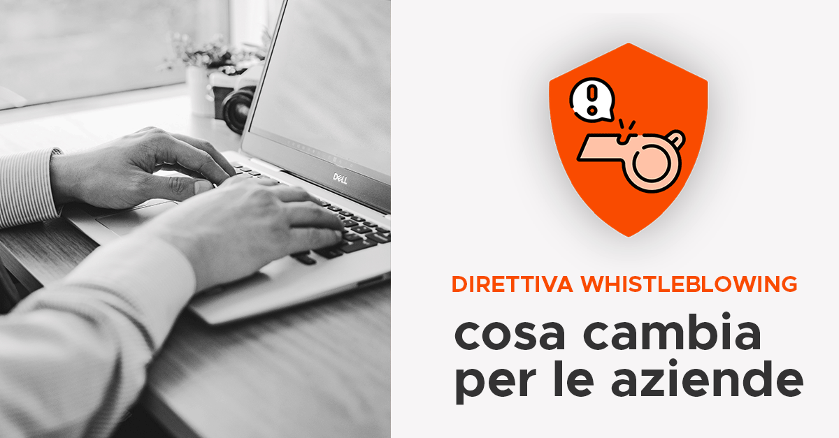 Direttiva whistleblowing in scadenza il 17 dicembre per le PMI:  cosa cambia ...